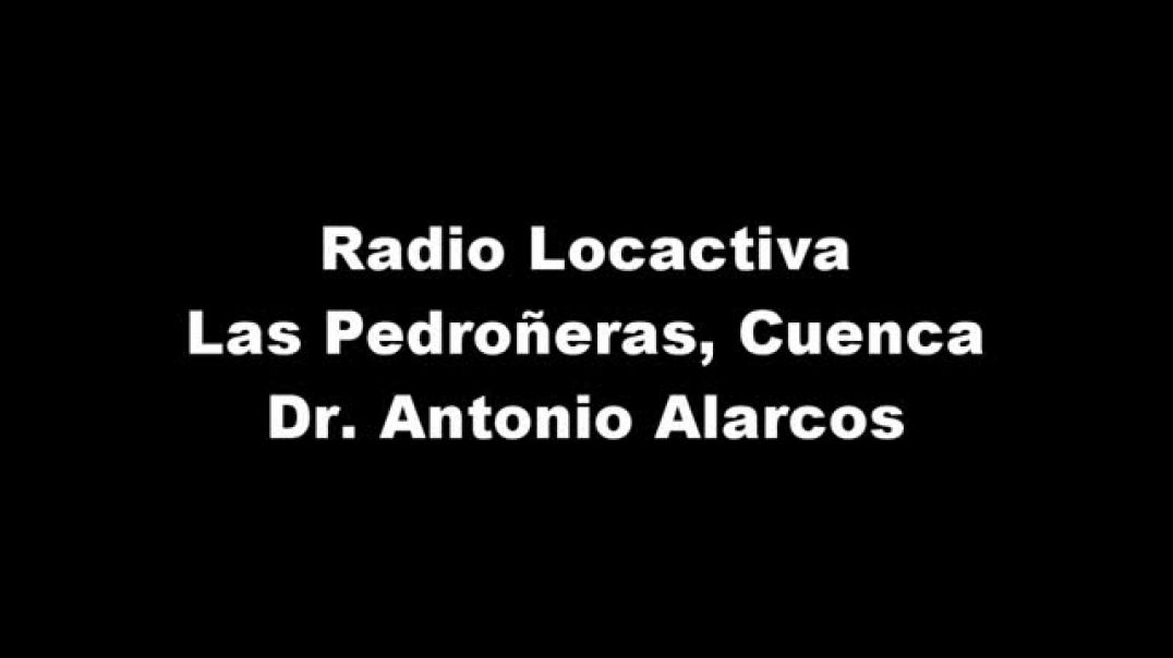 Entrevista al Dr. Antonio Alarcos: su opinión sobre las vacunas ARN.