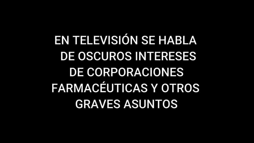 EN TV HABLAN DEL OCULTO CONTRATO DE LAS VACUNAS