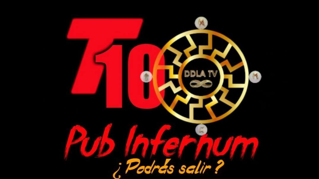 Promo T10 Pub Infernum - DDLATV -¿podrás salir?