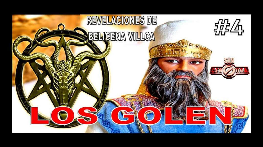 4. LOS GOLEN - REVELACIONES DE BELICENA VILLCA