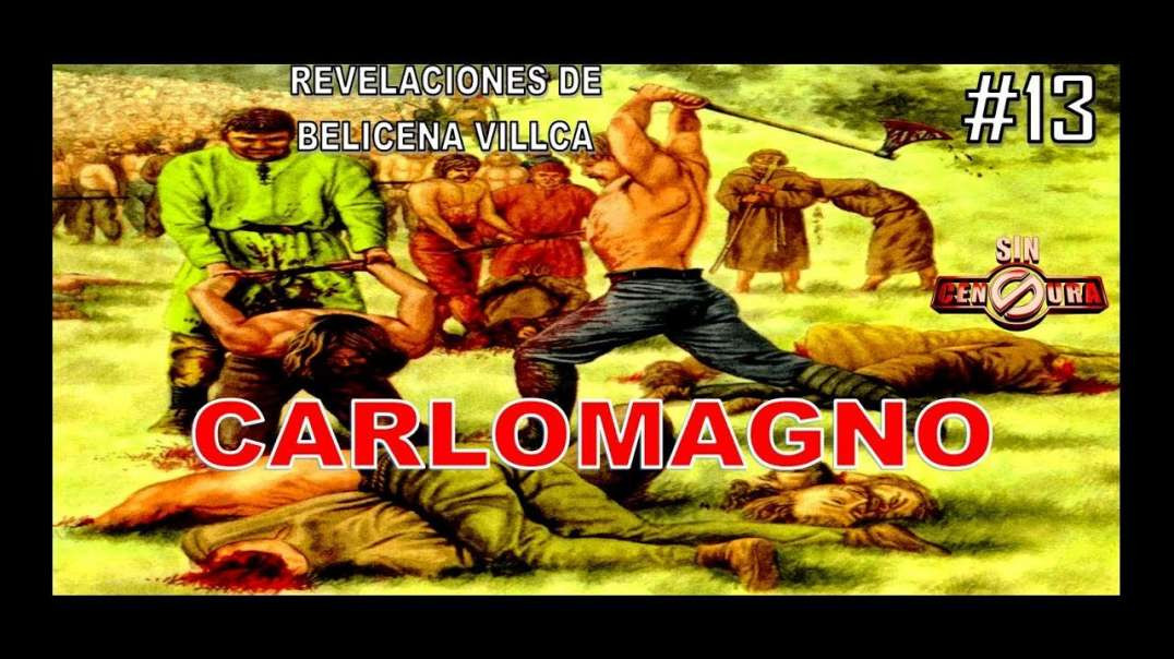 13. CARLOMAGNO Y LOS GOLEN - REVELACIONES DE BELICENA VILLCA