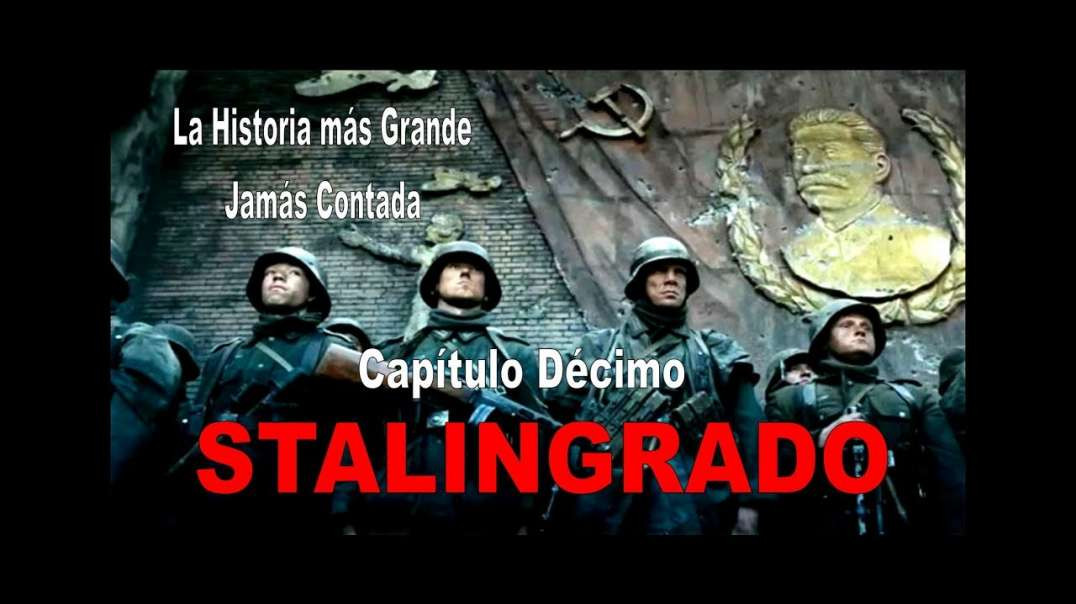 10. STALINGRADO - LA HISTORIA MÁS GRANDE JAMÁS CONTADA