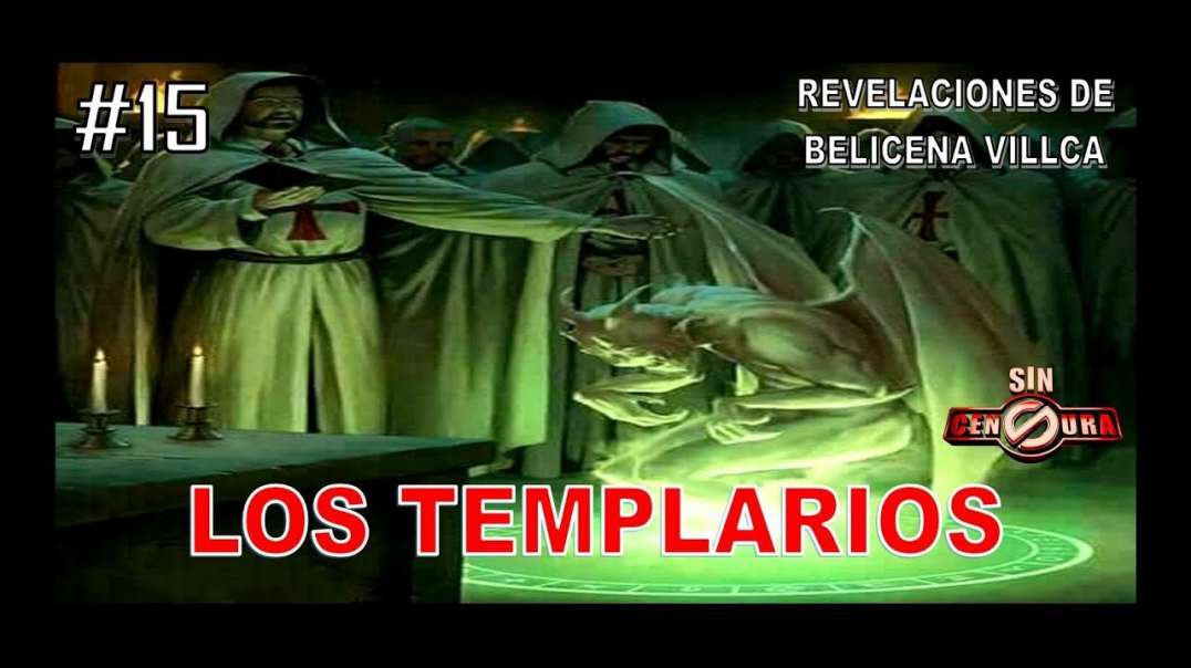 15. LOS TEMPLARIOS LA CONJURA DE BAPHOMET - REVELACIONES DE BELICENA VILLCA