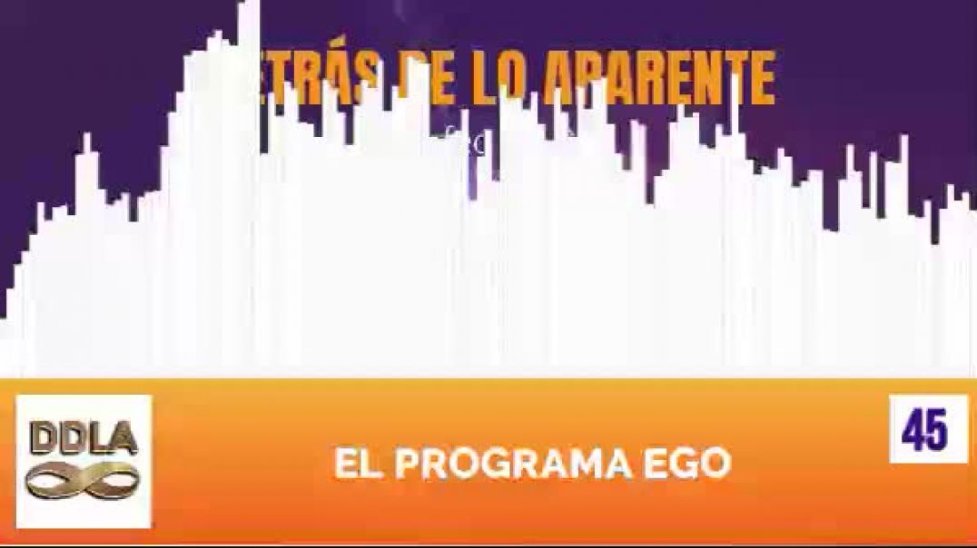 DDLA 045. EL PROGRAMA EGO