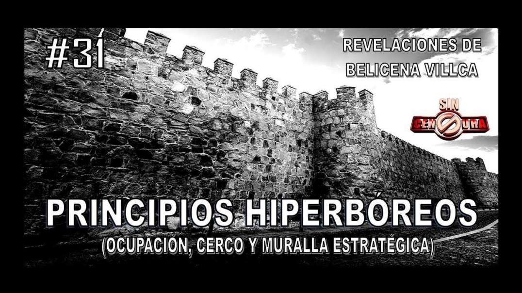 31. PRINCIPIOS HIPERBÓREOS - REVELACIONES DE BELICENA VILLCA