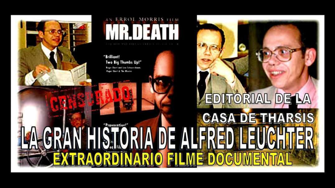"MR. DEATH" - FRED LEUCHTER / LA PELÍCULA