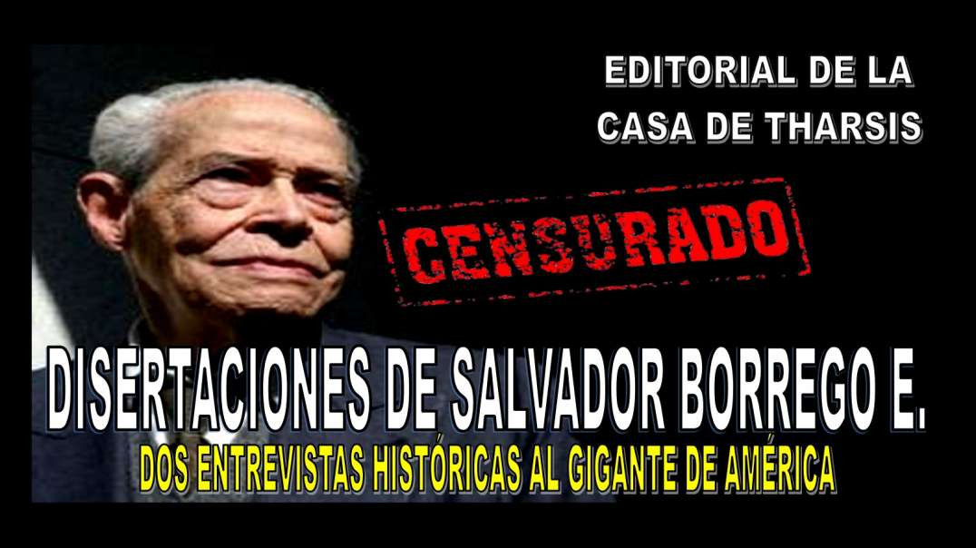 SALVADOR BORREGO E. - PRODIGIO EDITORIAL REVISIONISTA