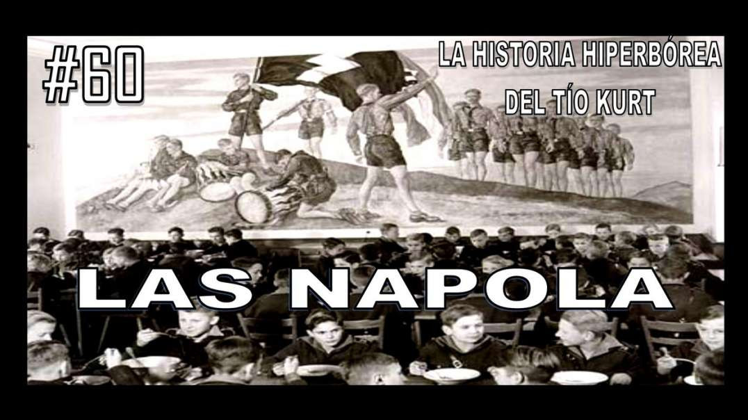 60. LAS NAPOLA - LA HISTORIA DEL TÍO KURT