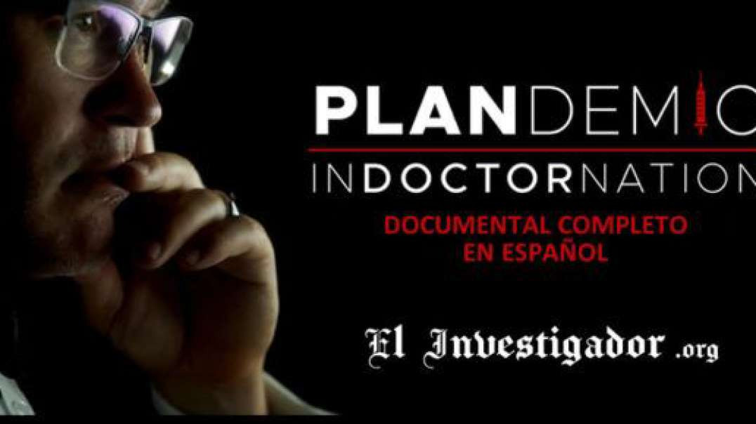 Plandemia 2 En el mundo de los doctores