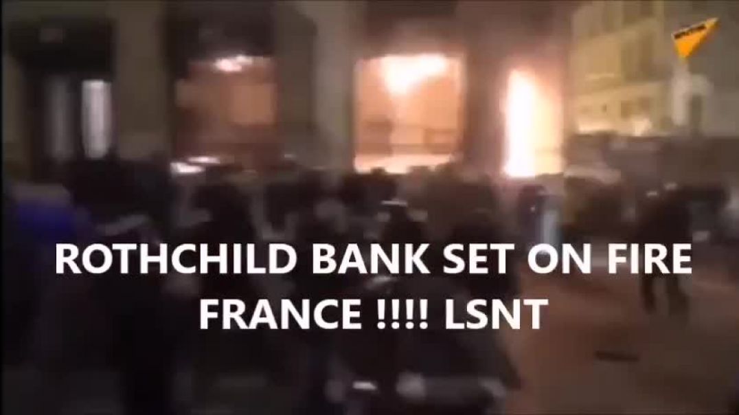 Queman Banco Rothchild en Francia